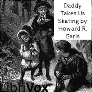 Аудіокнига Daddy Takes Us Skating