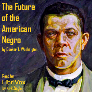 Аудіокнига The Future of the American Negro