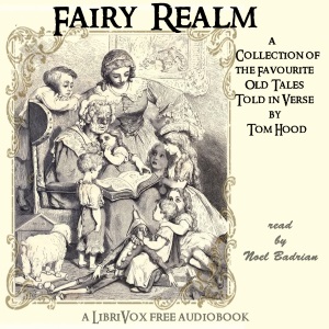 Аудіокнига Fairy Realm: A Collection Of The Favourite Old Tales Told in Verse