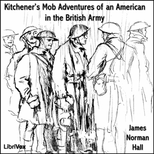 Аудіокнига Kitchener's Mob Adventures of an American in the British Army
