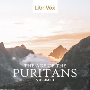 Audiobook The Age of the Puritans Volume 1
