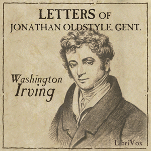 Аудіокнига Letters of Jonathan Oldstyle, Gent.
