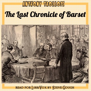 Аудіокнига The Last Chronicle of Barset (version 2)