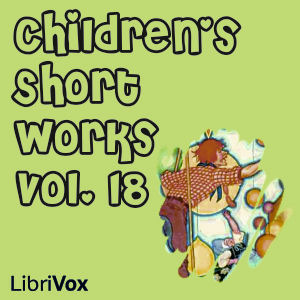 Audiobook Children's Short Works, Vol. 018