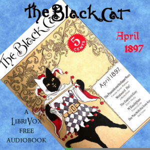 Аудіокнига The Black Cat Vol. 02 No. 07 April 1897