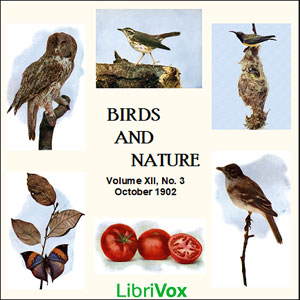 Аудіокнига Birds and Nature, Vol. XII, No 3, October 1902