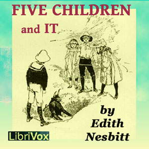Аудіокнига Five Children and It (Version 2)