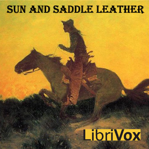 Аудіокнига Sun and Saddle Leather