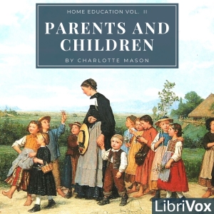Audiobook Home Education Series Vol. II: Parents and Children