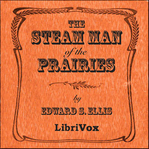 Audiobook The Steam Man of the Prairies
