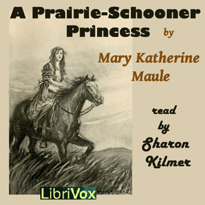 Audiobook A Prairie-Schooner Princess