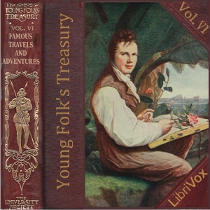 Audiobook Young Folks' Treasury, Volume 6 - Famous Travels & Adventures