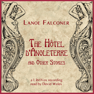 Аудіокнига The Hotel D'Angleterre And Other Stories