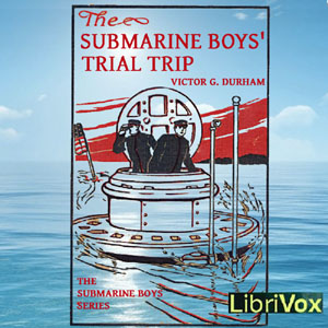 Audiobook The Submarine Boys' Trial Trip