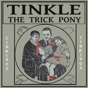 Аудіокнига Tinkle, the Trick Pony