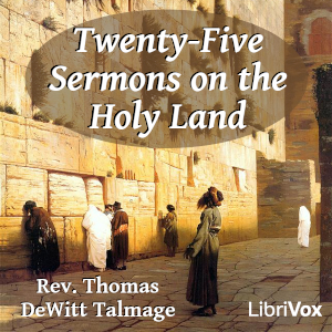 Audiobook Twenty-five Sermons on The Holy Land