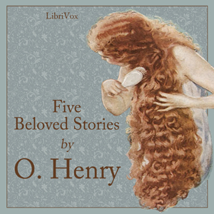 Аудіокнига Five Beloved Stories by O. Henry