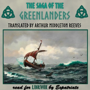 Audiobook The Saga of the Greenlanders (Reeves Translation)