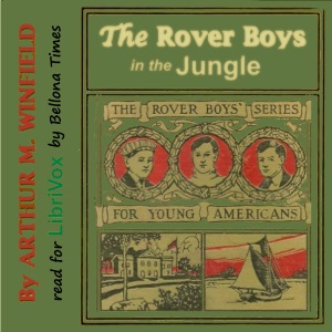 Аудіокнига The Rover Boys in the Jungle