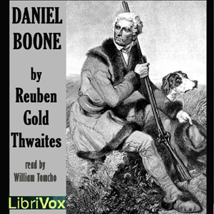 Audiobook Daniel Boone (Thwaites)