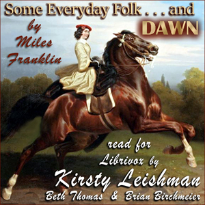 Audiobook Some Everyday Folk and Dawn