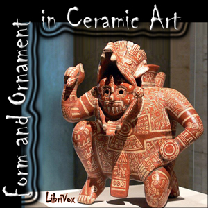 Аудіокнига Form and Ornament in Ceramic Art