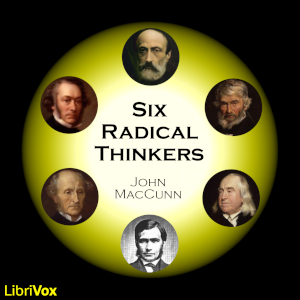 Аудіокнига Six Radical Thinkers: Bentham, J.S. Mill, Cobden, Carlyle, Mazzini, T.H. Green