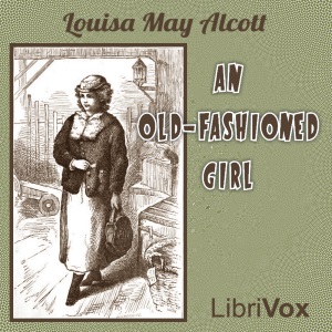 Audiobook An Old-Fashioned Girl (version 2)