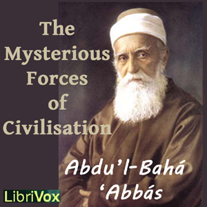 Audiobook The Mysterious Forces of Civilization
