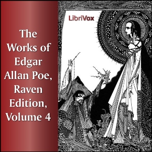 Аудіокнига The Works of Edgar Allan Poe, Raven Edition, Volume 4