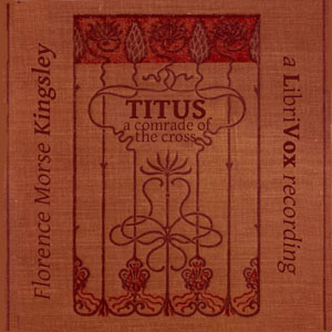 Audiobook Titus: a comrade of the cross