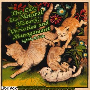 Audiobook The Cat: Its Natural History, Varieties and Management