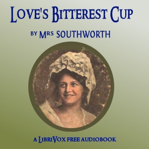 Аудіокнига Love's Bitterest Cup