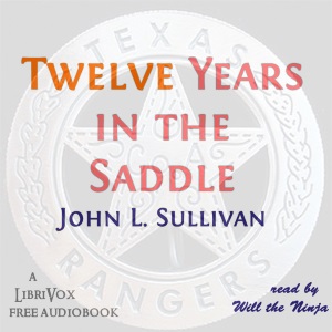 Audiobook Twelve Years in the Saddle