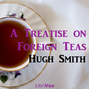 Аудіокнига A Treatise on Foreign Teas