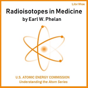 Аудіокнига Radioisotopes in Medicine