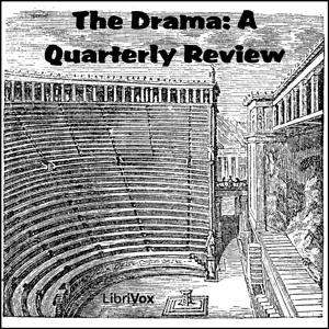 Аудіокнига The Drama: A Quarterly Review