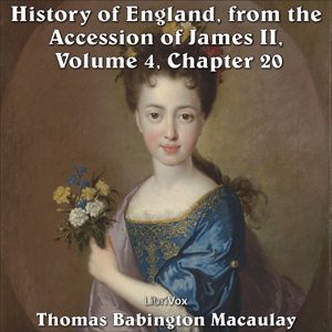 Audiobook The History of England, from the Accession of James II - (Volume 4, Chapter 20)