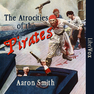 Аудіокнига The Atrocities of the Pirates