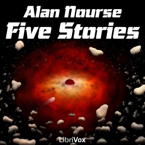 Аудіокнига Five Stories by Alan Nourse