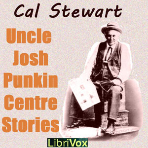 Audiobook Uncle Josh's Punkin Centre Stories