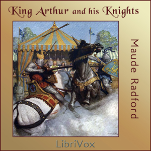 Audiobook King Arthur and His Knights