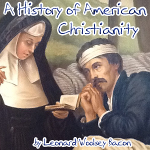 Audiobook A History of American Christianity