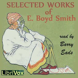 Аудіокнига Selected Works of E. Boyd Smith
