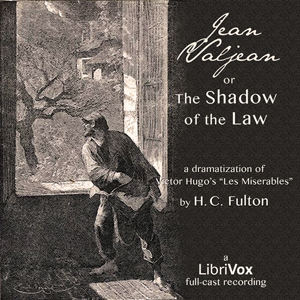 Аудіокнига Jean Valjean; or, The Shadow of the Law