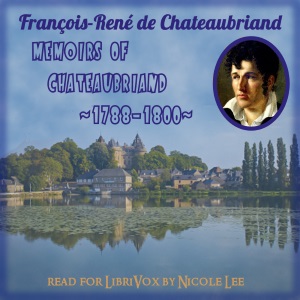 Аудіокнига Memoirs of Chateaubriand 1768 to 1800