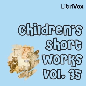 Audiobook Children's Short Works, Vol. 035