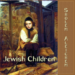 Audiobook Jewish Children (Yudishe Kinder)