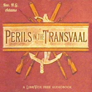 Аудіокнига Perils in the Transvaal and Zululand