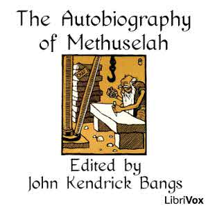 Аудіокнига The Autobiography of Methuselah